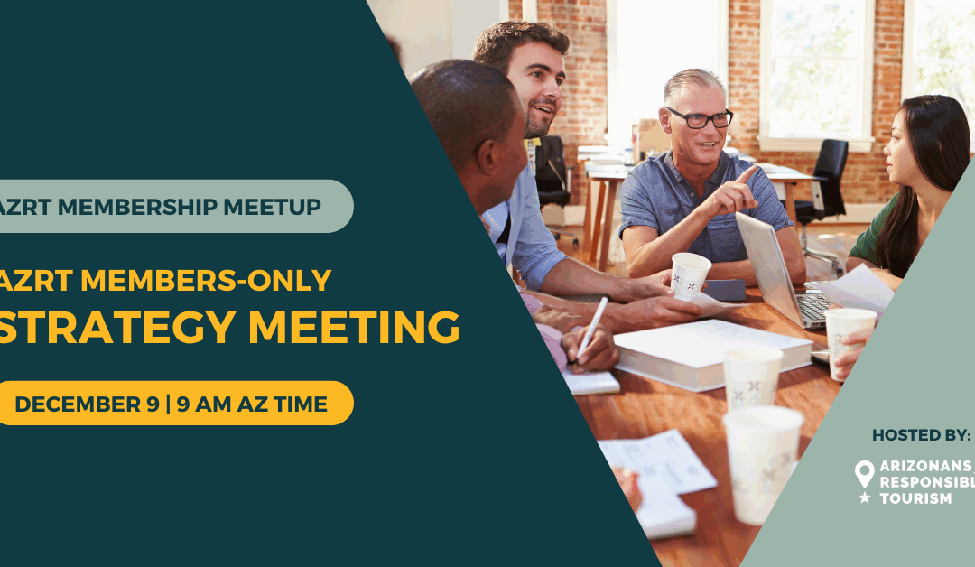 AZRT Members-Only Strategy Meeting